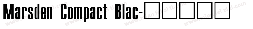 Marsden Compact Blac字体转换